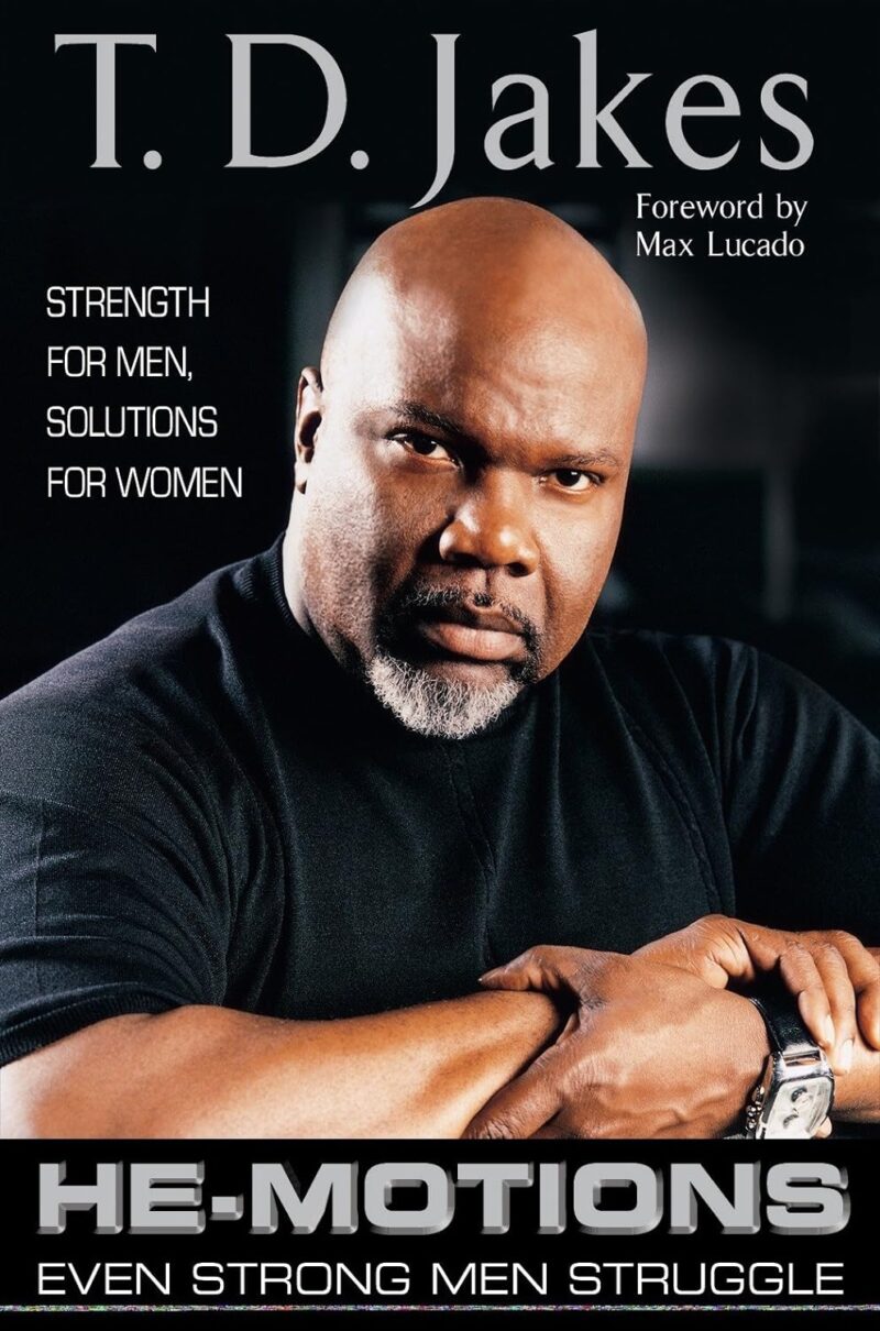 HE MOTION BY T.D. JAKES