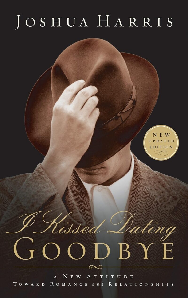 I KISSED DATING GOODBYE BY JOSHUA HARRIS