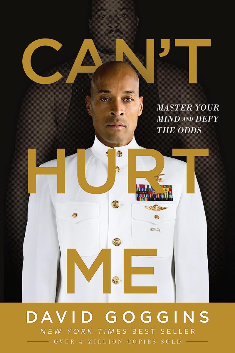 CAN'T HURT ME BY DAVID GOGGINS