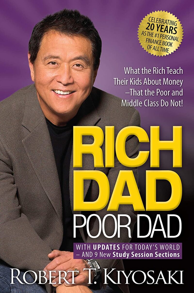 RICH DAD POOR DAD BY ROBERT KIYOSAKI