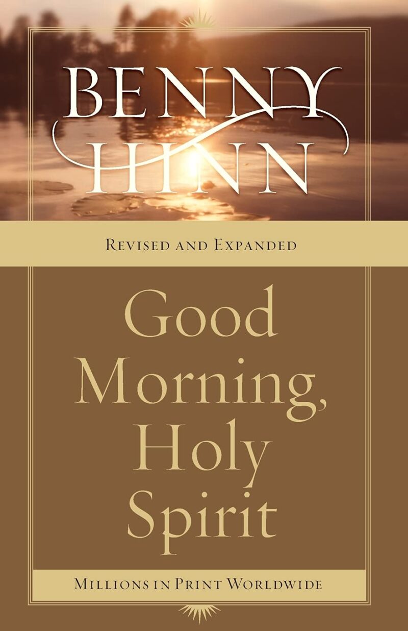 GOOD MORNING, HOLY SPIRIT BY BENNY HINN