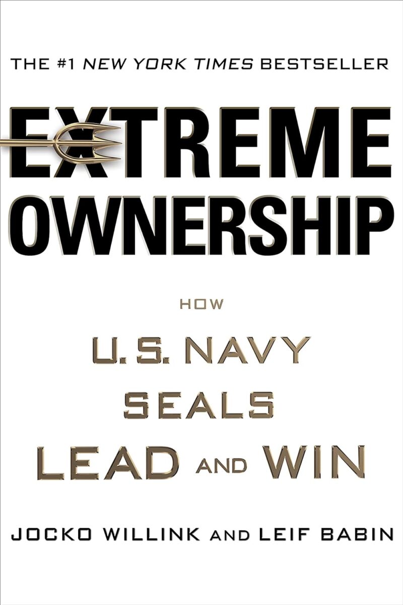 EXTREME OWNERSHIP BY JOCKO WILLINK