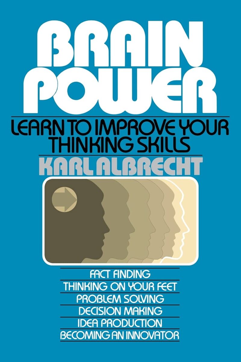 BRAIN POWER BY KARL ALBRECHT