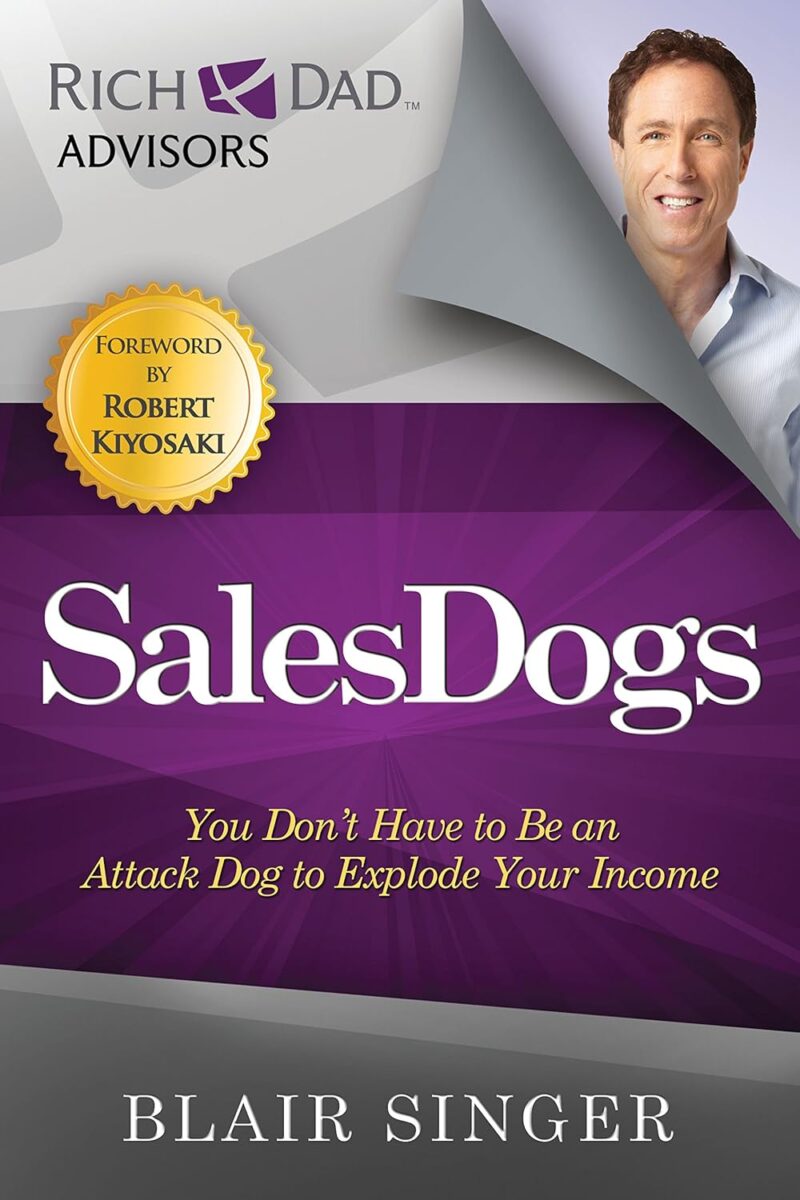 SALES DOGS BY BLAIR SINGER BY RIC