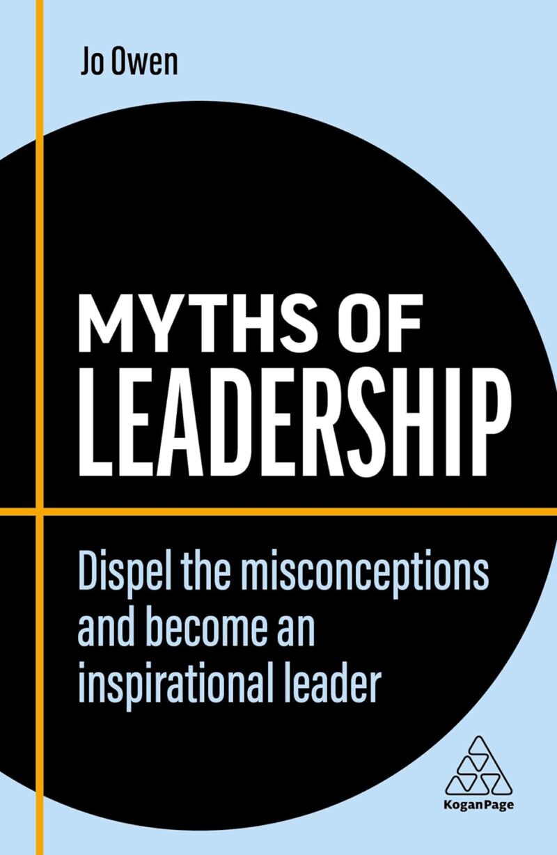 MYTHS OF LEADERSHIP BY JO OWEN