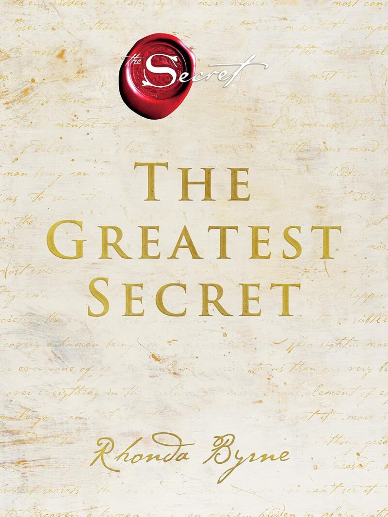 THE GREATEST SECRET BY RHONDA BRYNE