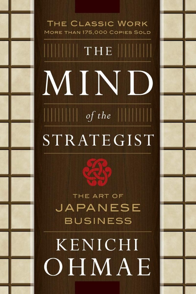 THE MIND OF THE STRATEGIST BY KENICHI OHMAE