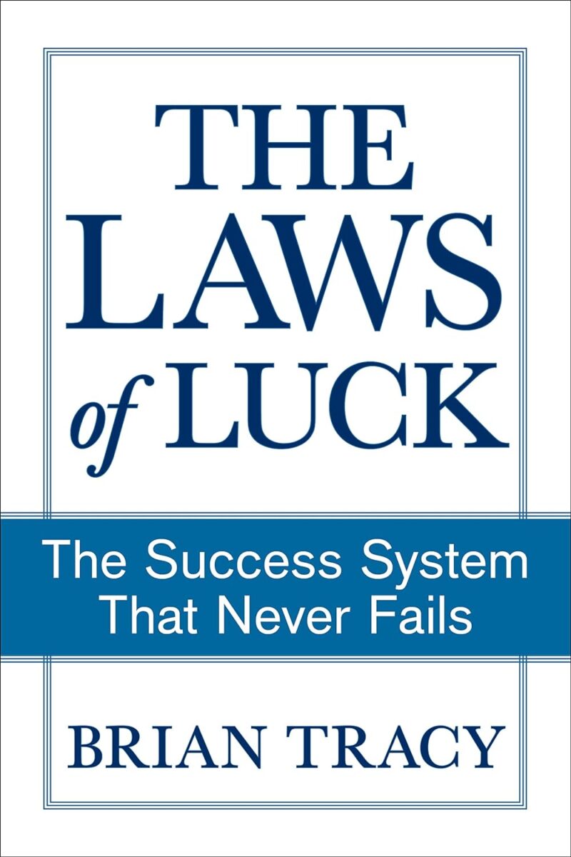 THE LAWS OF LUCKY BY BRIAN TRACY