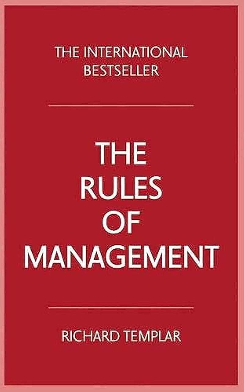 THE RULES OF MANAGEMENT BY RICHARD TEMPLER