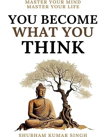 You Become What You Think